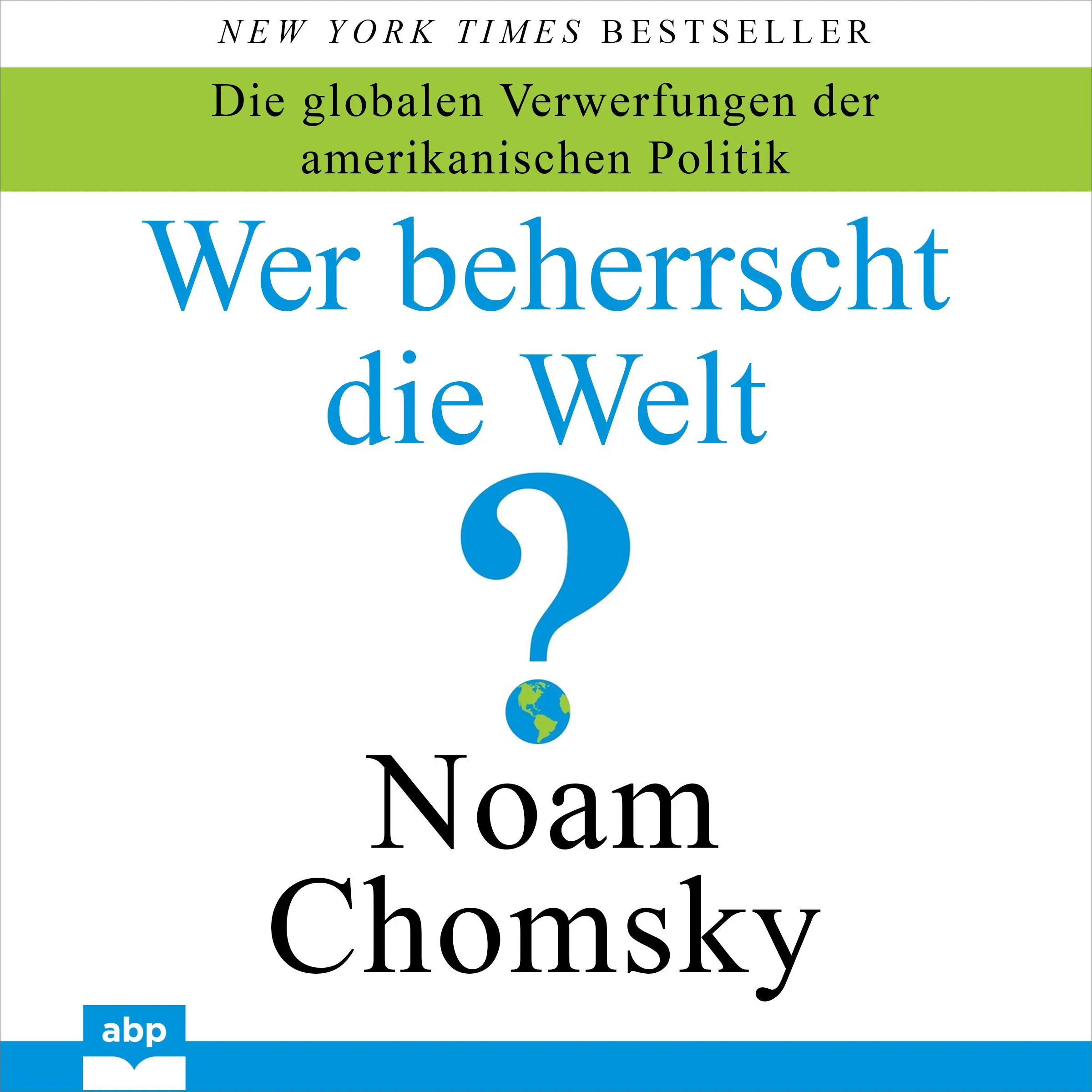 Wer beherrscht die Welt? by Noam Chomsky Audiobook