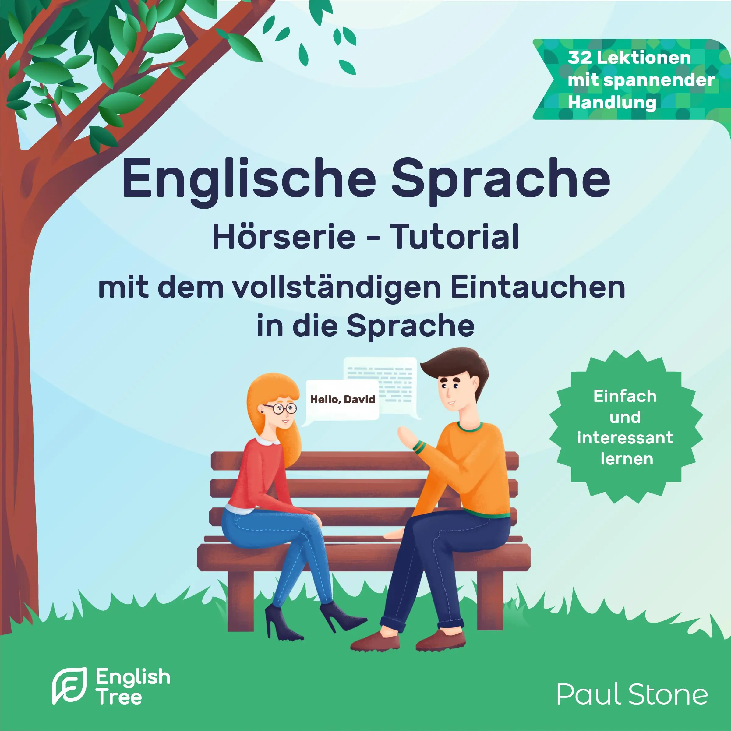 Englische Sprache Hörserie - Tutorial Audiobook by Paul Stone