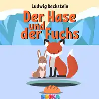 Der Hase und der Fuchs Audiobook by Ludwig Bechstein