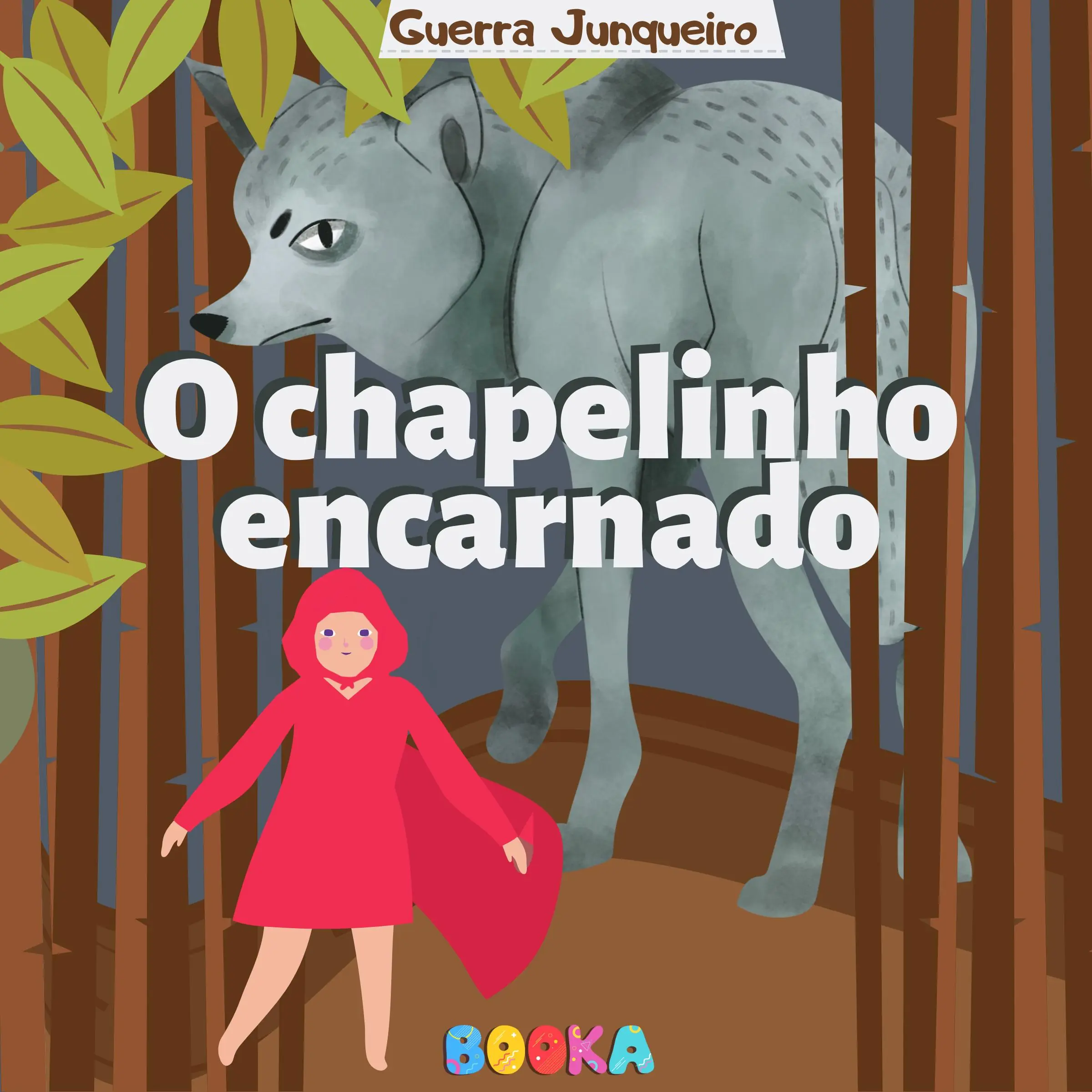 O chapelinho encarnado Audiobook by Guerra Junqueiro