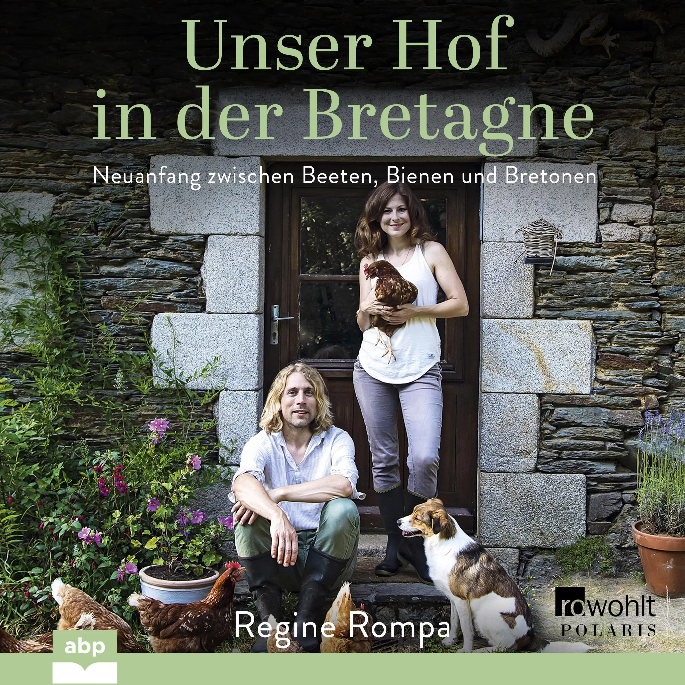 Unser Hof in der Bretagne by Regine Rompa