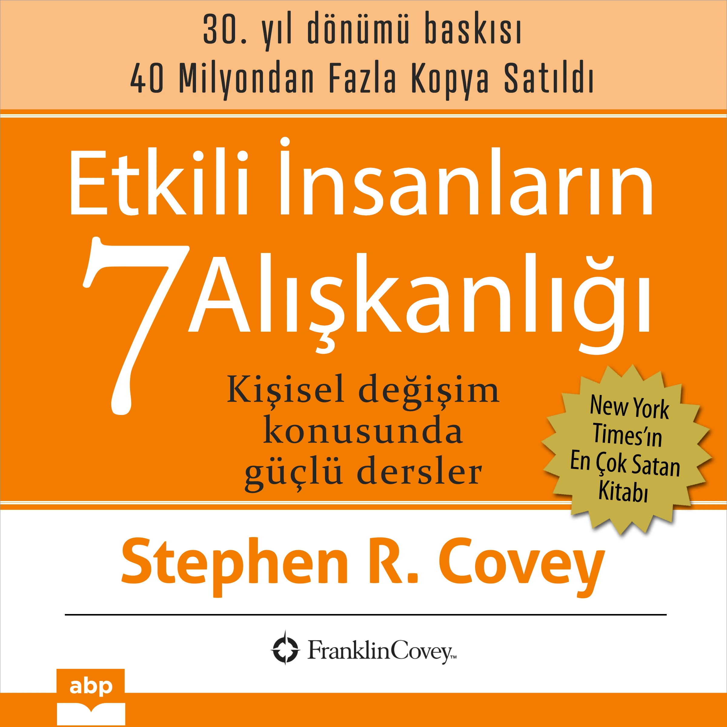 Etkili Insanlarin 7 Aliskanligi. 30. yil dönümü baskisi Audiobook by Stephen R. Covey