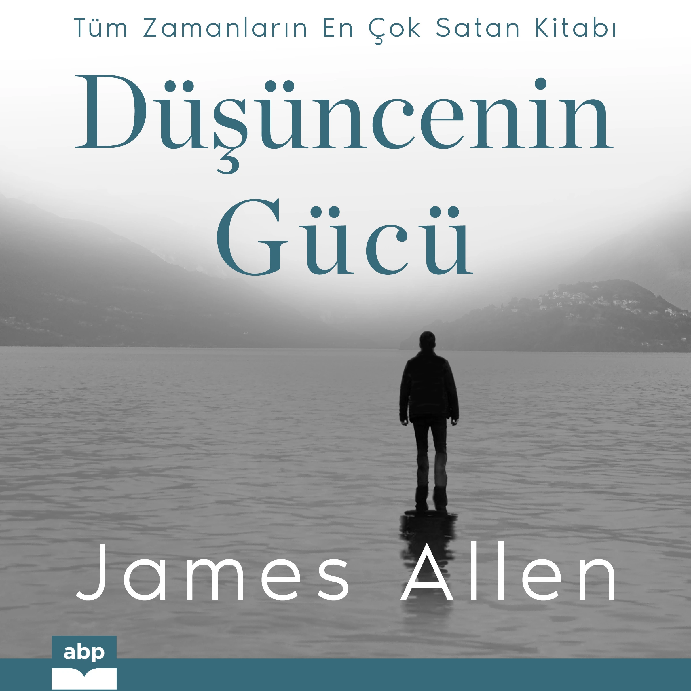 Düşüncenin Gücü by James Allen