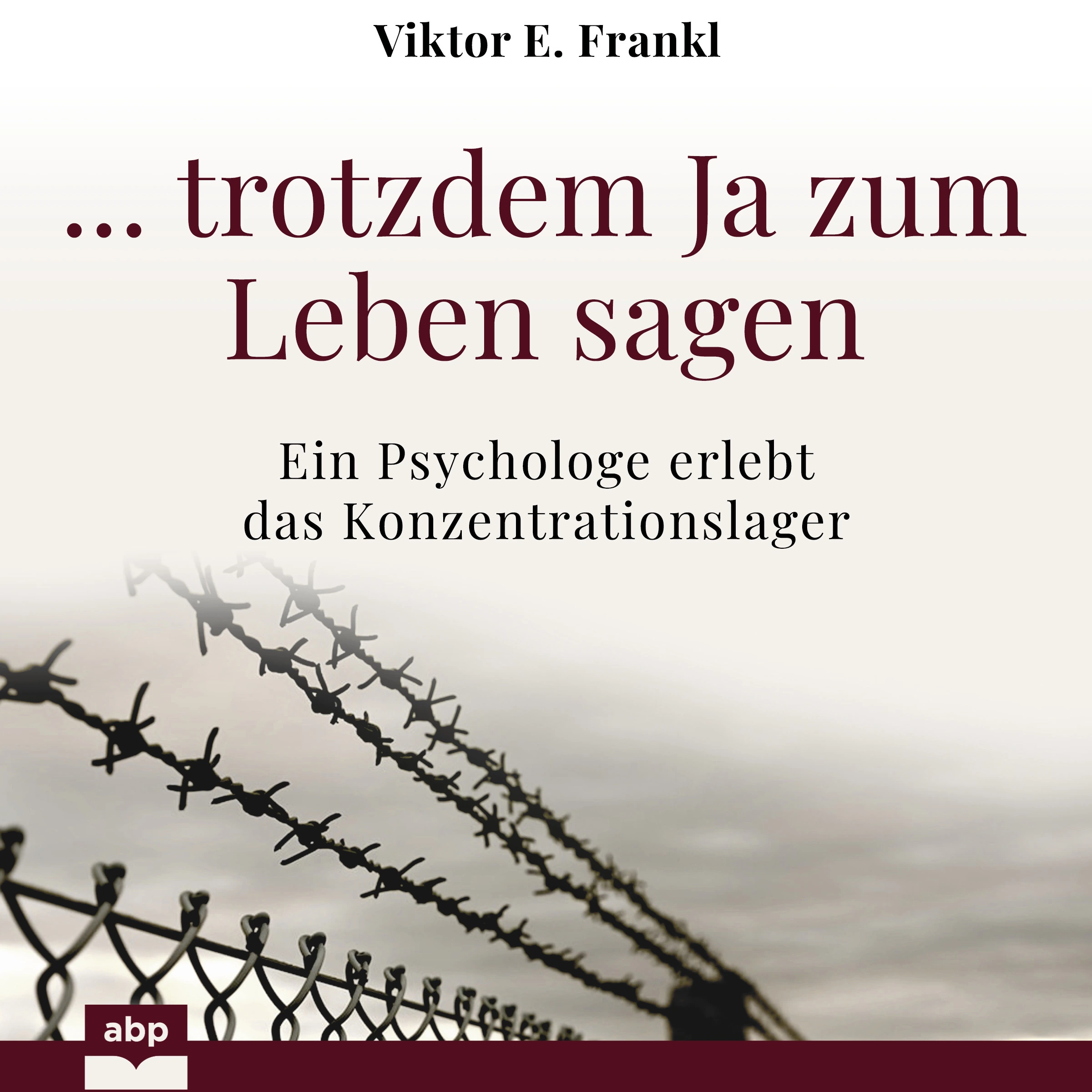 ... trotzdem Ja zum Leben sagen Audiobook by Viktor E. Frankl