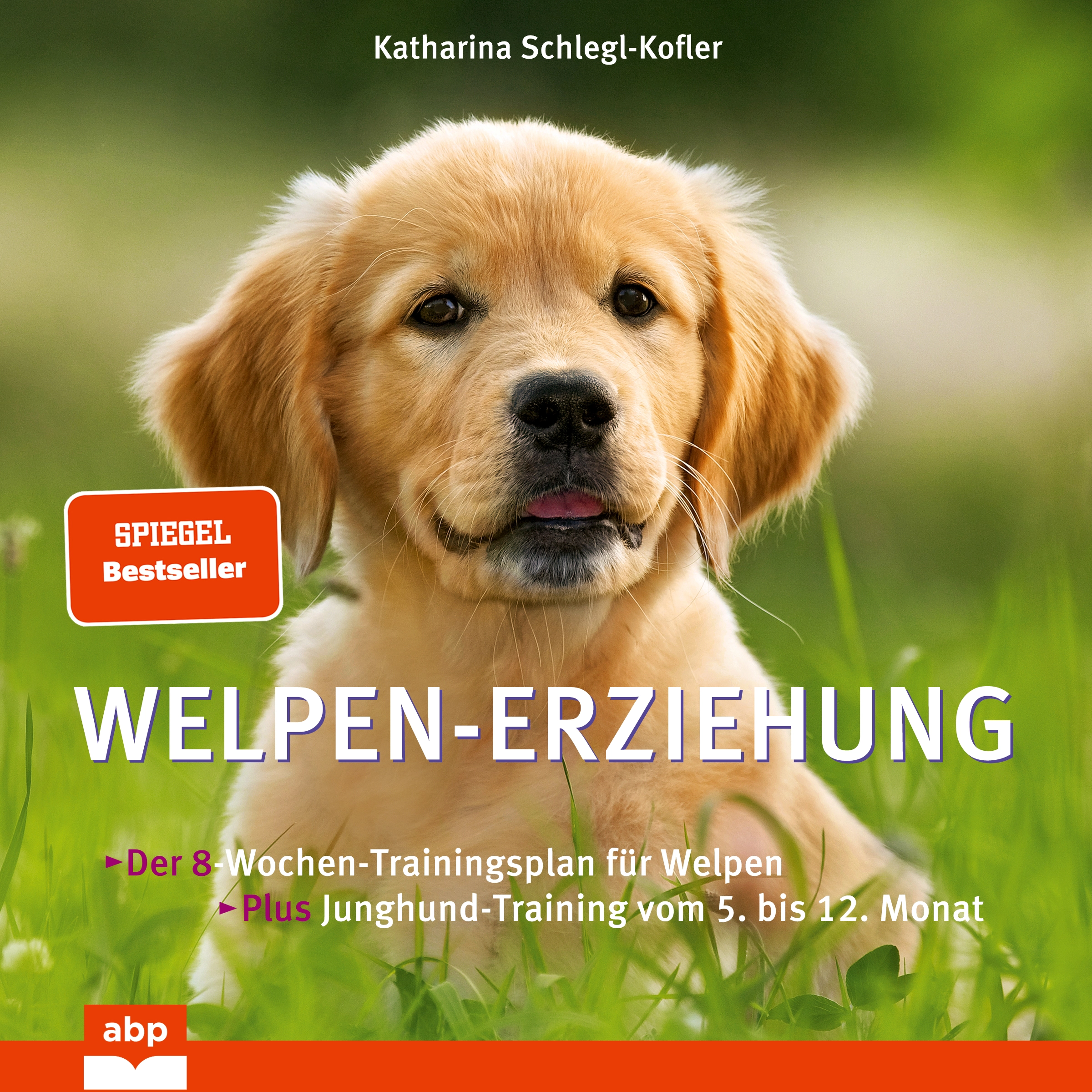 Welpen-Erziehung by Katharina Schlegl-Kofler Audiobook