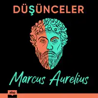 Düsünceler Audiobook by Marcus Aurelius