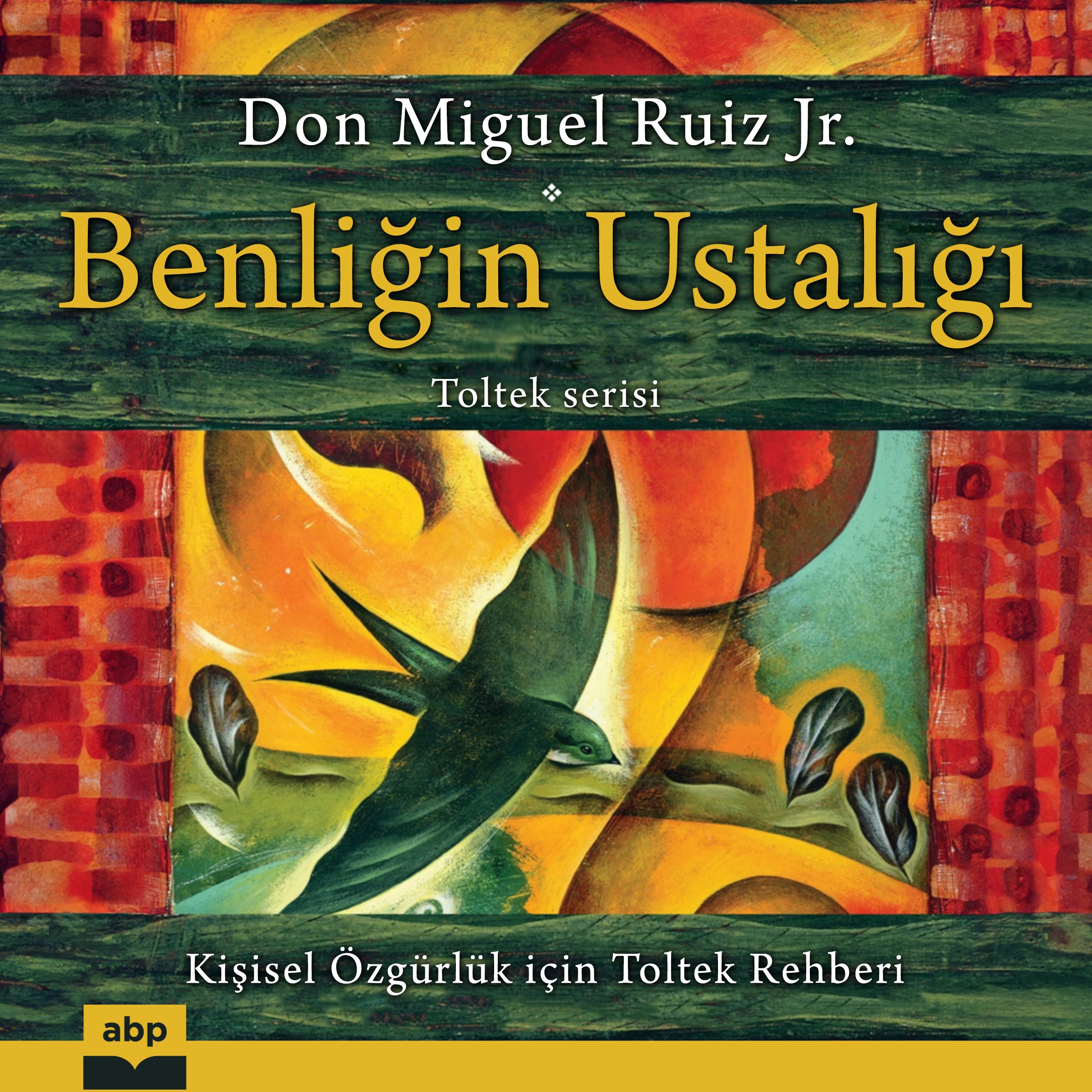 Benligin Ustaligi by Don Miguel Ruiz Jr. Audiobook