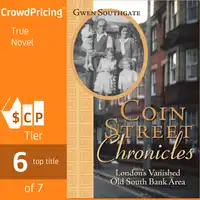 Coin Street Chronicles: London's Vanished Old South Bank Area Audiobook by Gwen Southgate