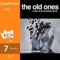 The Old Ones Audiobook by S. Lawrence Parrish