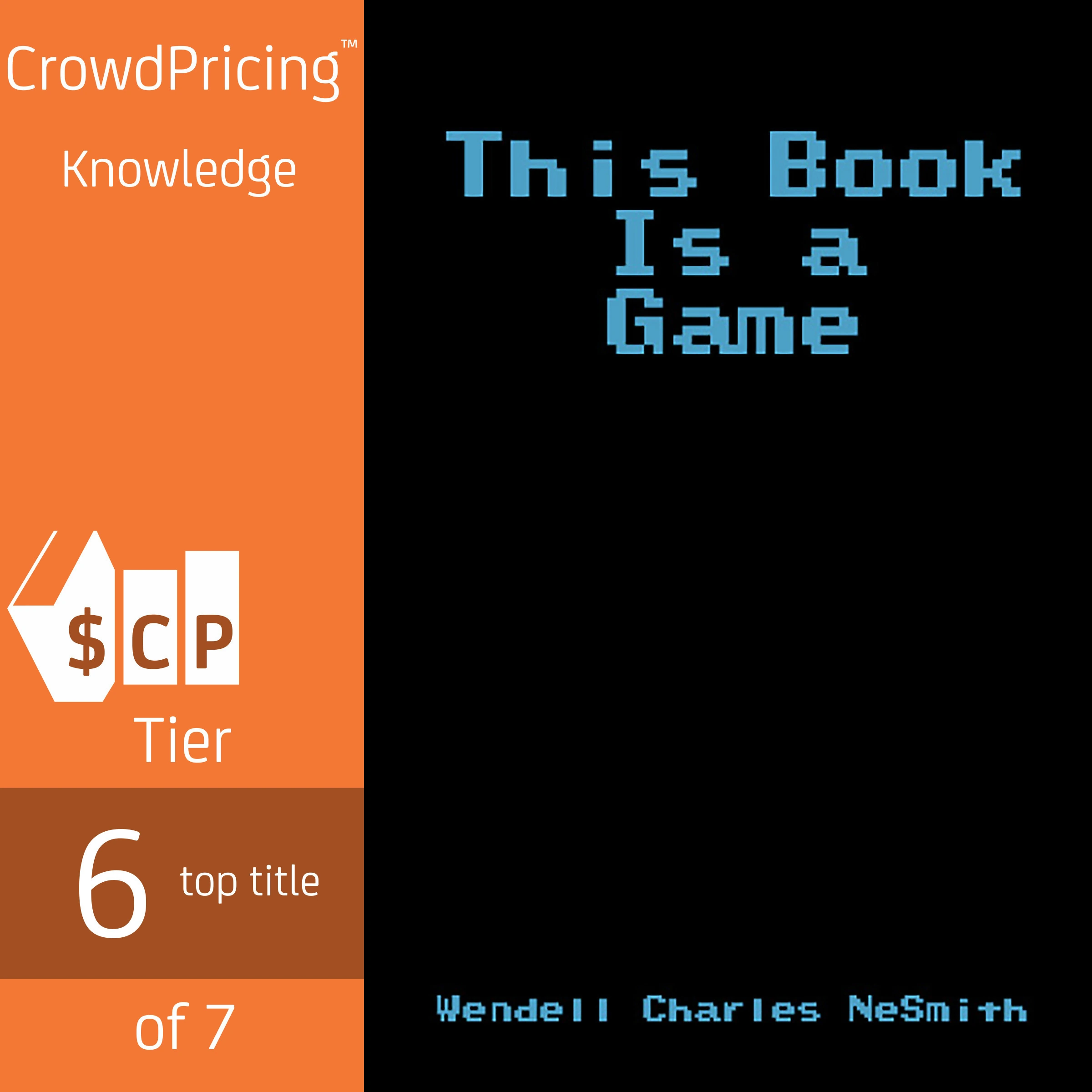 This Book Is a Game by Wendell Charles NeSmith Audiobook