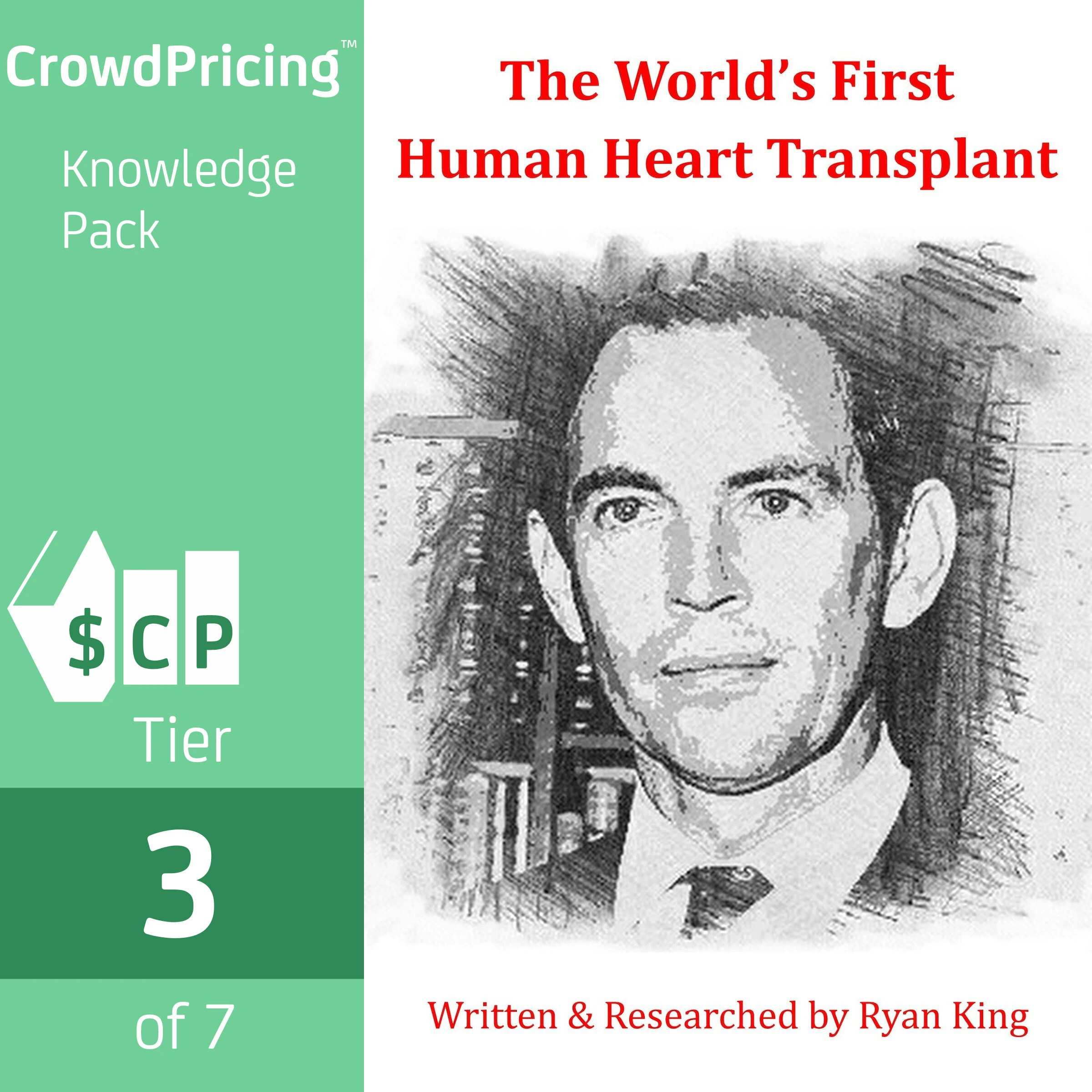 The World's First Human Heart Transplant by Ryan King