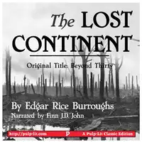 The Lost Continent (Original Title: Beyond Thirty) Audiobook by Edgar Rice Burroughs