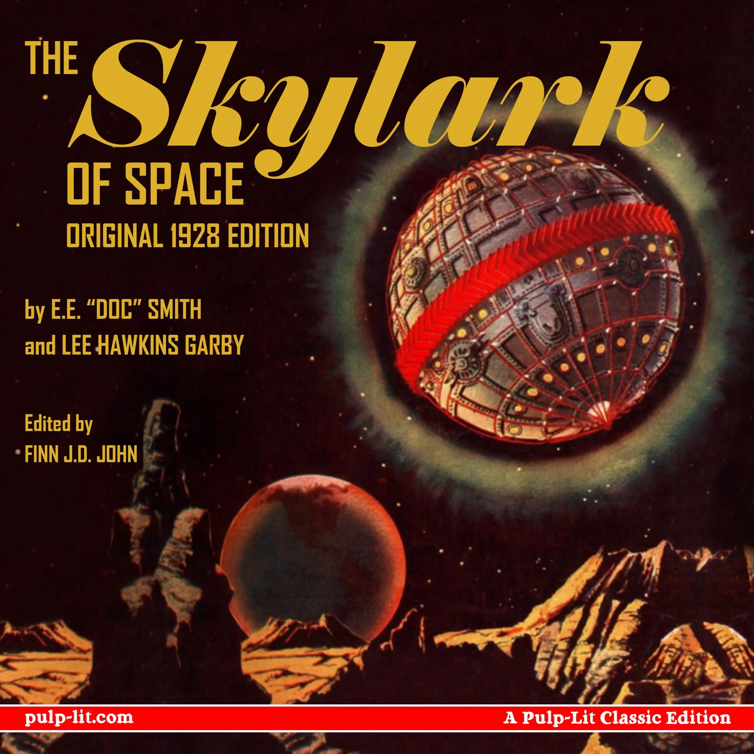 The Skylark of Space: The Original 1928 Edition by E.E. "Doc" Smith and Lee Hawkins Garby Audiobook