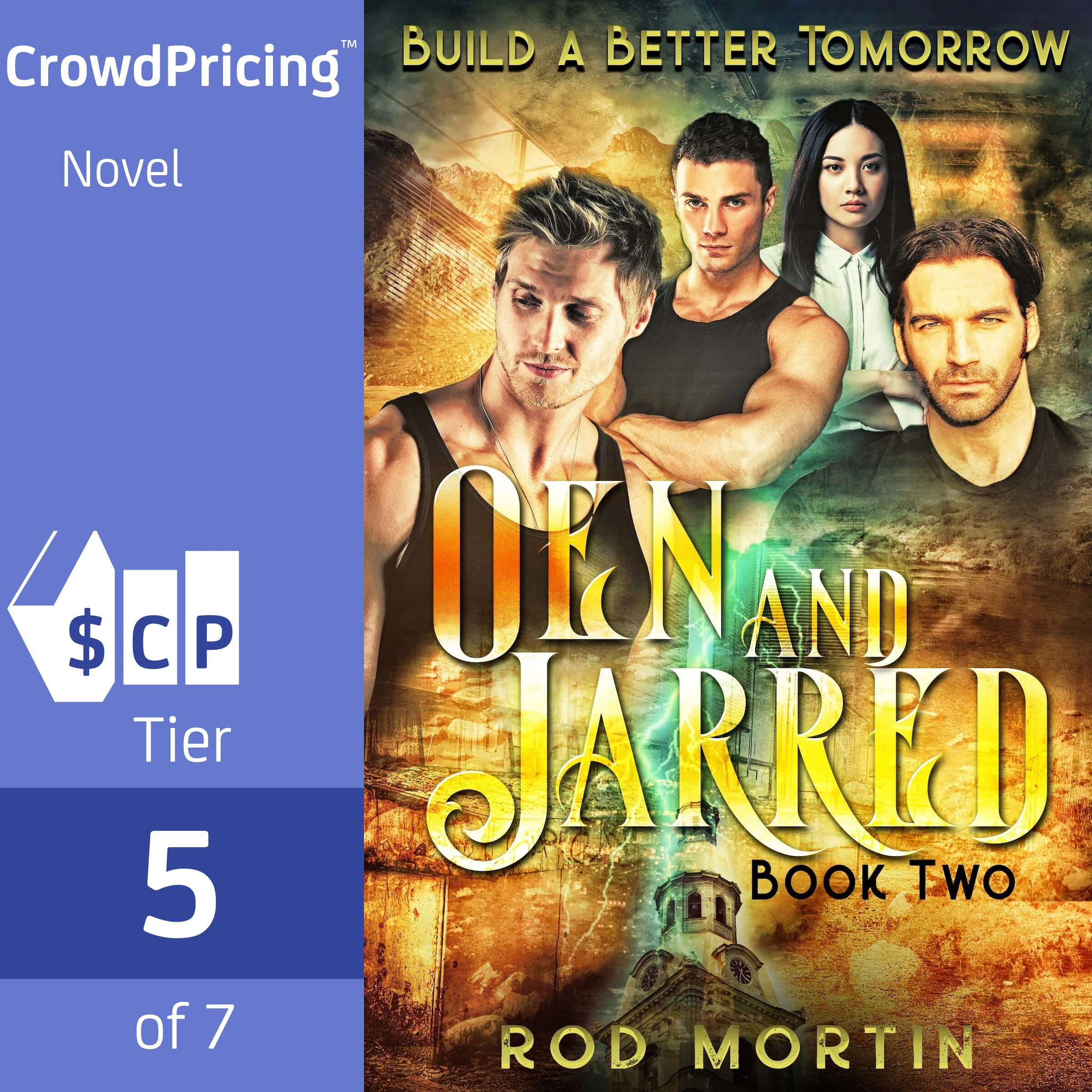 Oen and Jarred Build a Better Tomorrow; Build a Better Tomorrow Audiobook by Rod Mortin