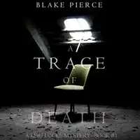 A Trace of Death (A Keri Locke Mystery--Book #1) Audiobook by Blake Pierce
