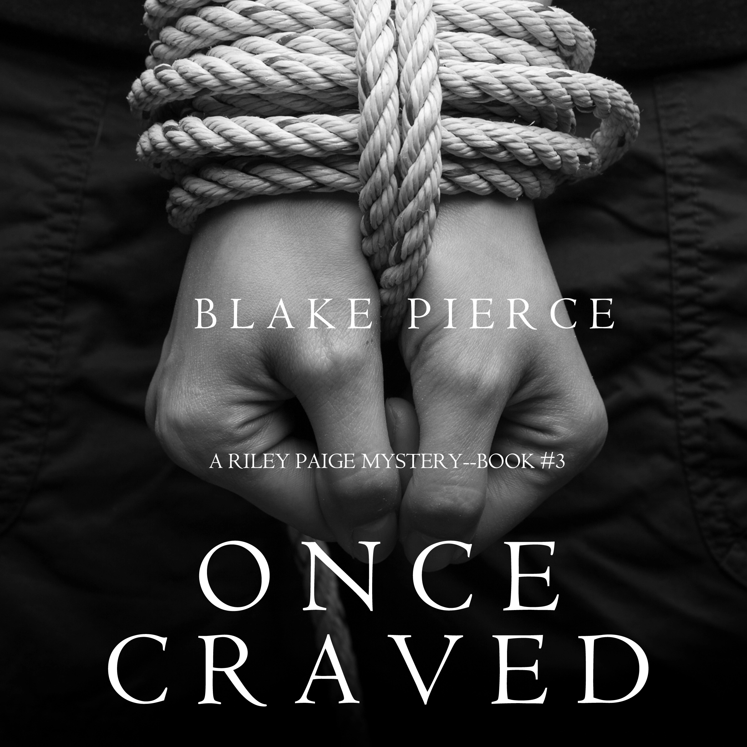 Once Craved (a Riley Paige Mystery--Book #3) by Blake Pierce Audiobook