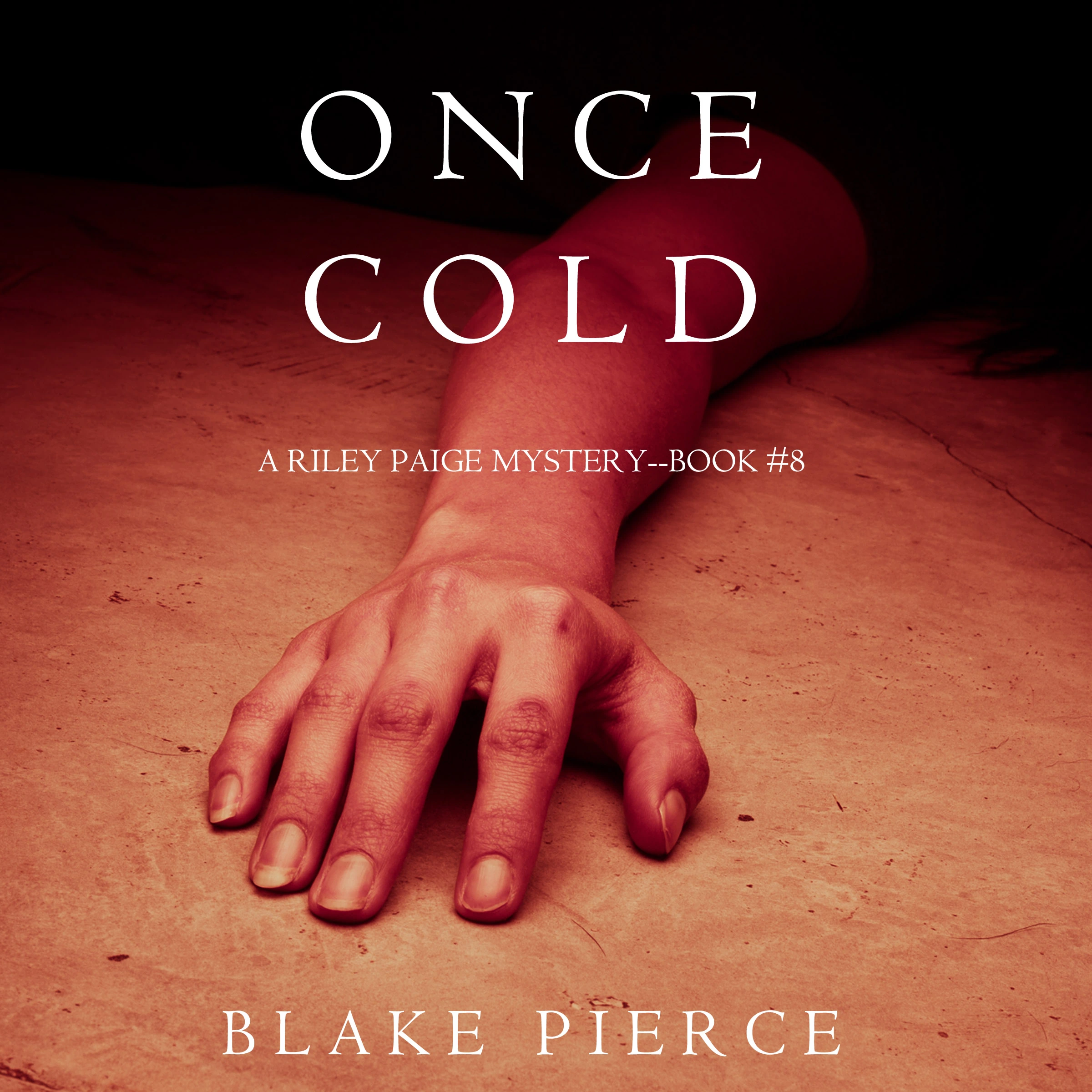 Once Cold (A Riley Paige Mystery—Book 8) Audiobook by Blake Pierce