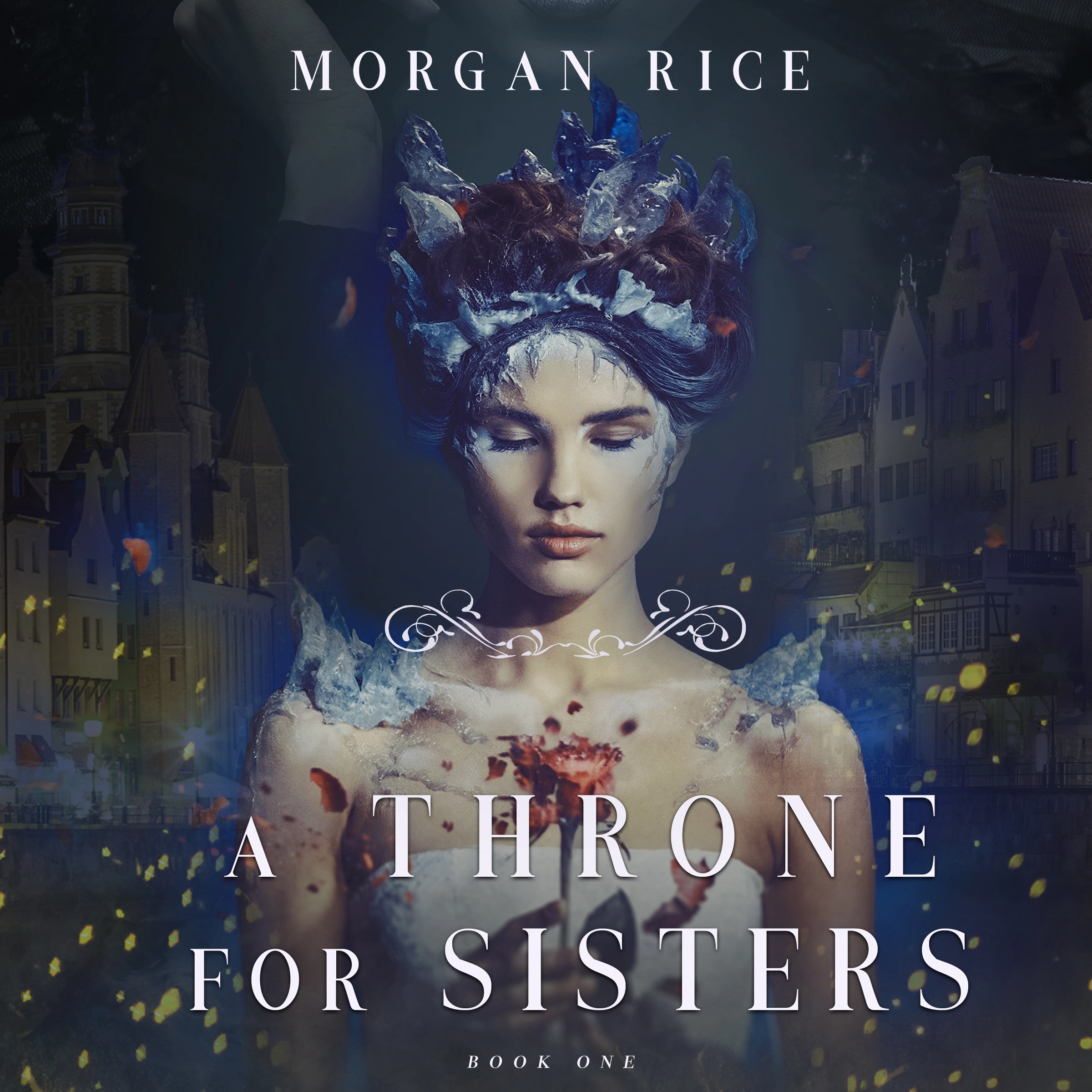 A Throne for Sisters (Book One) by Morgan Rice