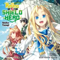 The Rising of the Shield Hero Volume 02 Audiobook by Aneko Yusagi