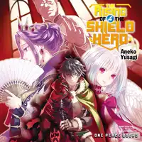 The Rising of the Shield Hero Volume 04 Audiobook by Aneko Yusagi