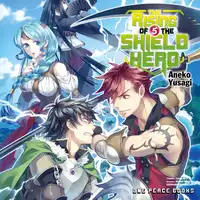 The Rising of the Shield Hero Volume 05 Audiobook by Aneko Yusagi