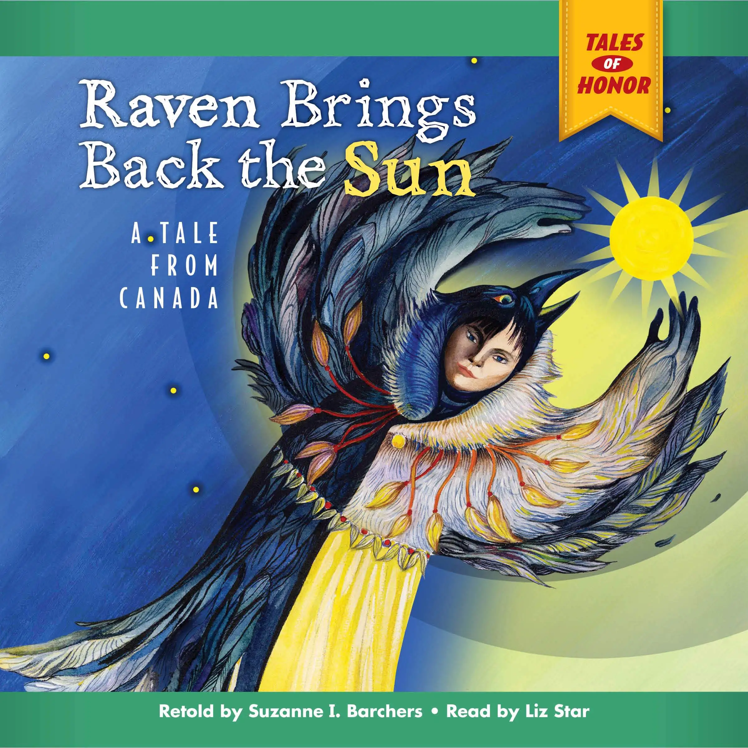 Raven Brings Back the Sun Audiobook by Suzanne i Barchers