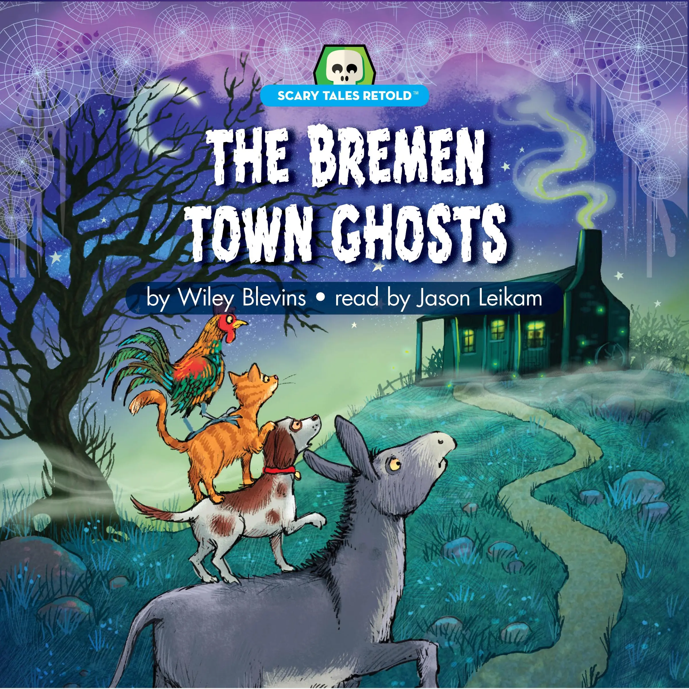 The Bremen Town Ghosts Audiobook by Wiley Blevins