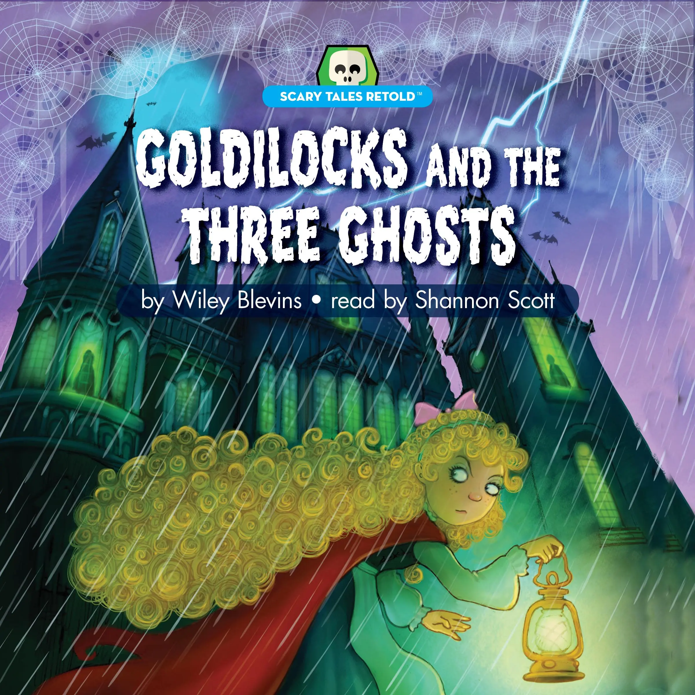 Goldilocks and the Three Ghosts by Wiley Blevins