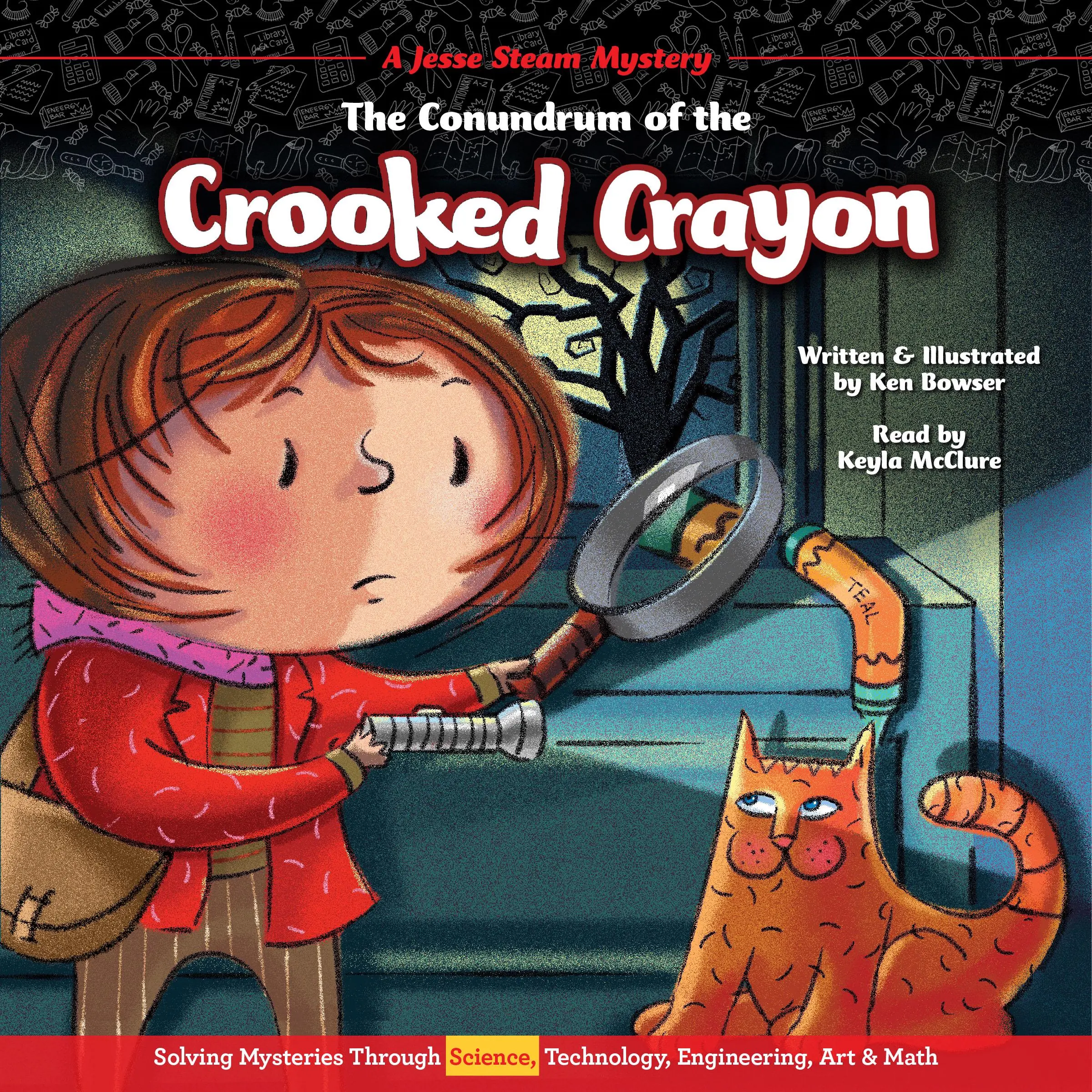 The Conundrum of the Crooked Crayon by Ken Bowser Audiobook