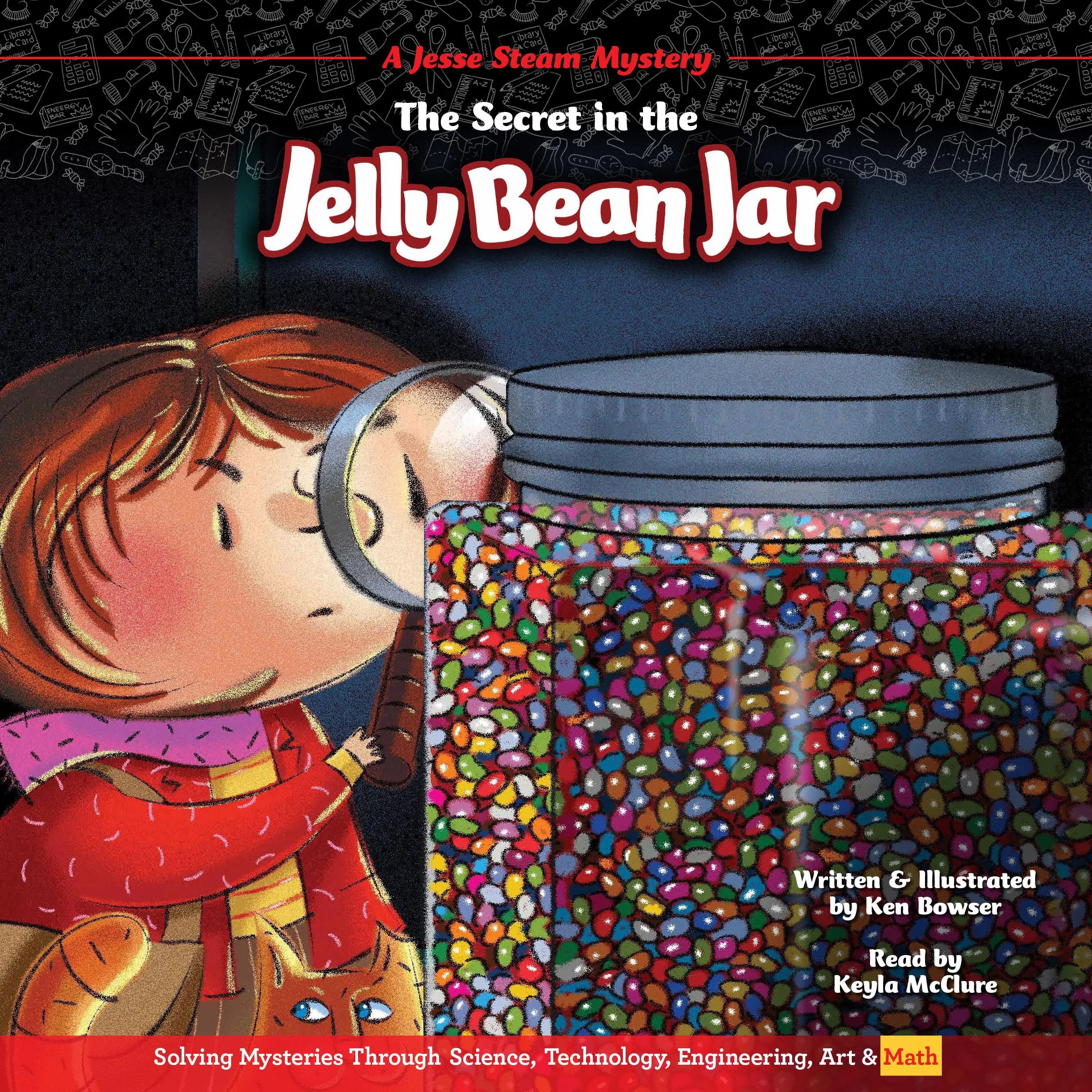 The Secret in the Jelly Bean Jar by Ken Bowser Audiobook