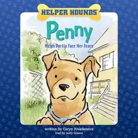 Helper Hounds Penny Audiobook by Caryn Rivadeneira