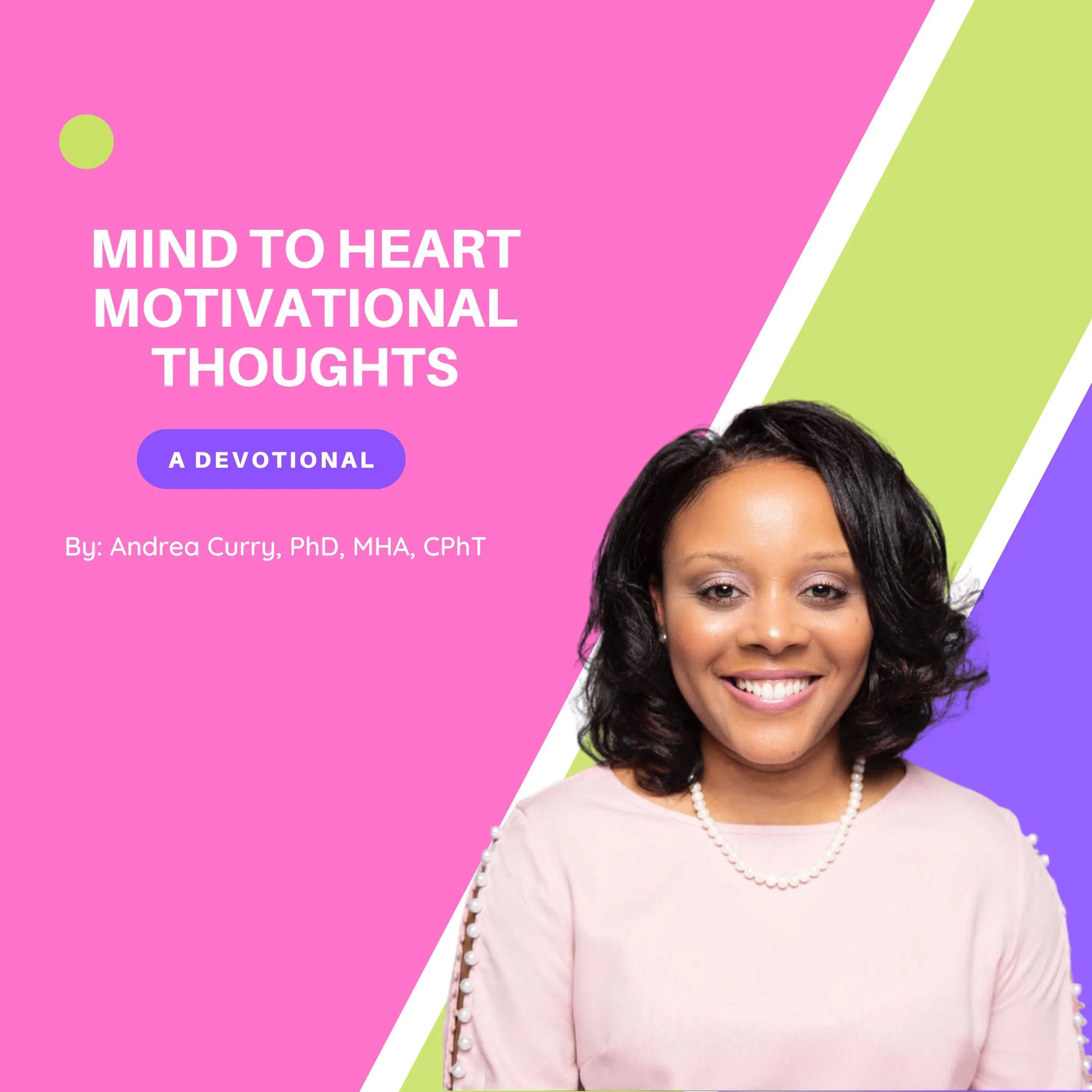 Mind To Heart Motivational Thoughts by Andrea Curry Ph.D. Audiobook