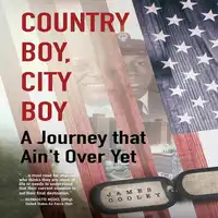 Country Boy, City Boy Audiobook by James Cooley Jr.