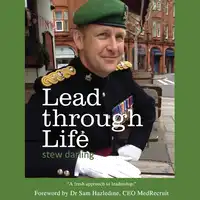 Lead through Life Audiobook by Stew Darling