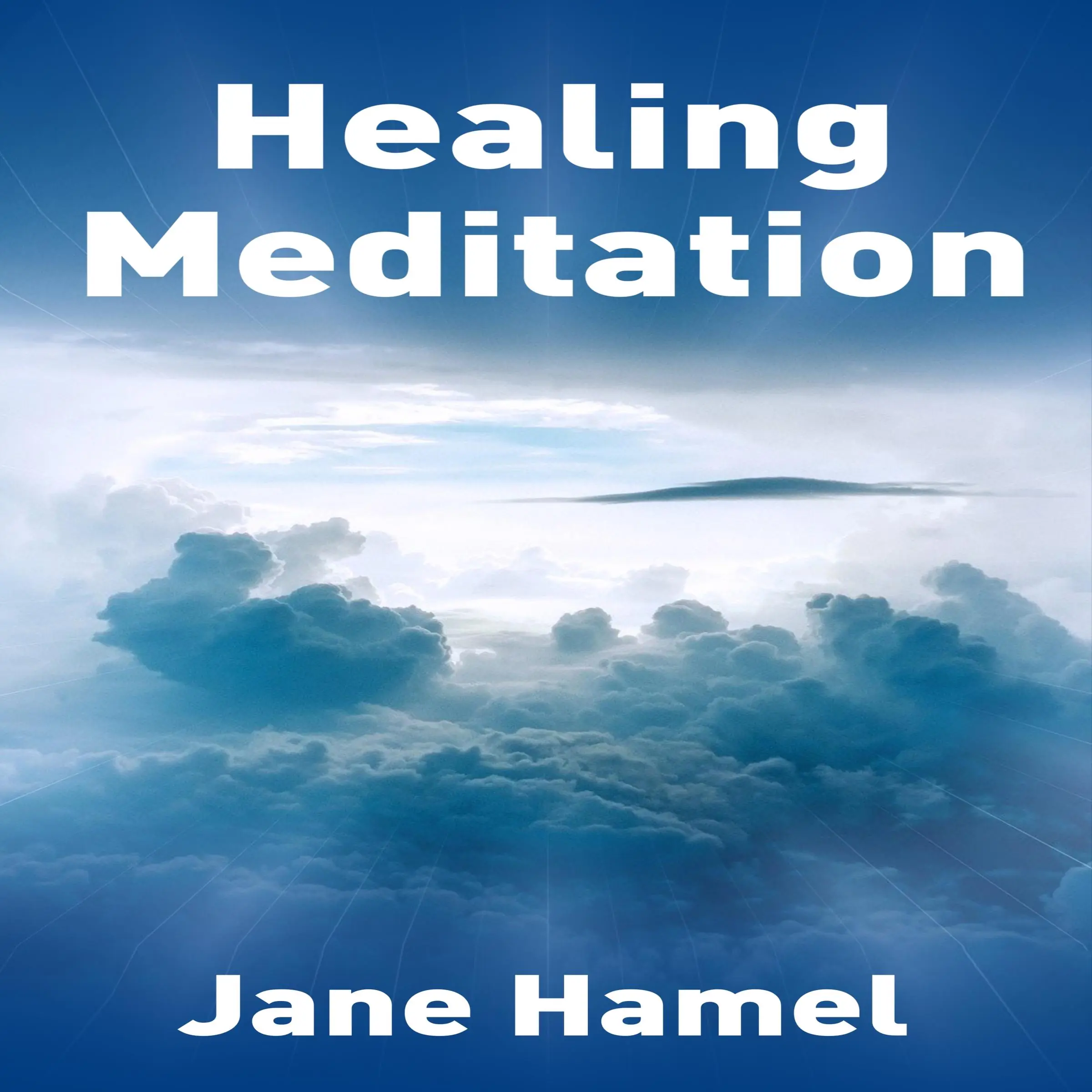 HealingMeditation Audiobook by Jane Hamel