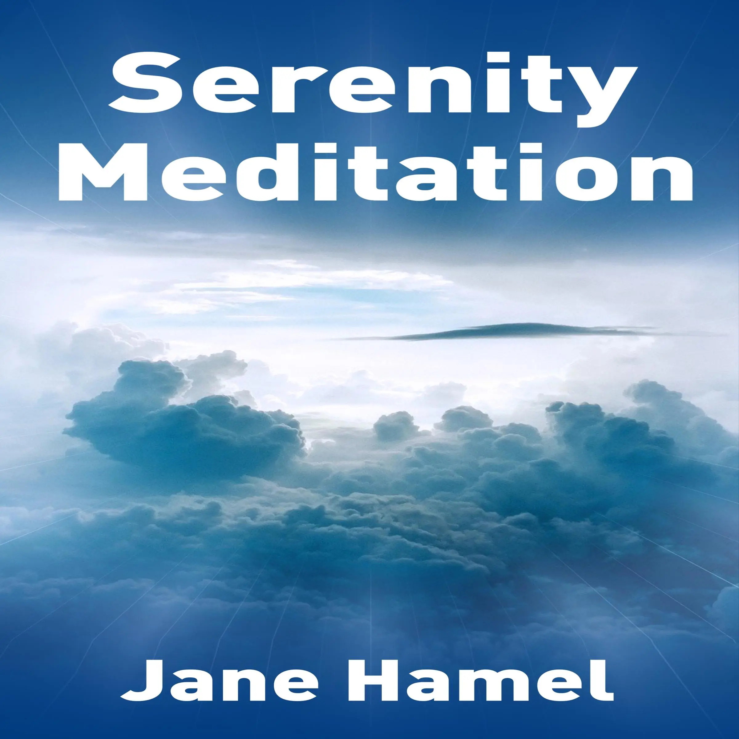 Serenity Meditation by Jane Hamel