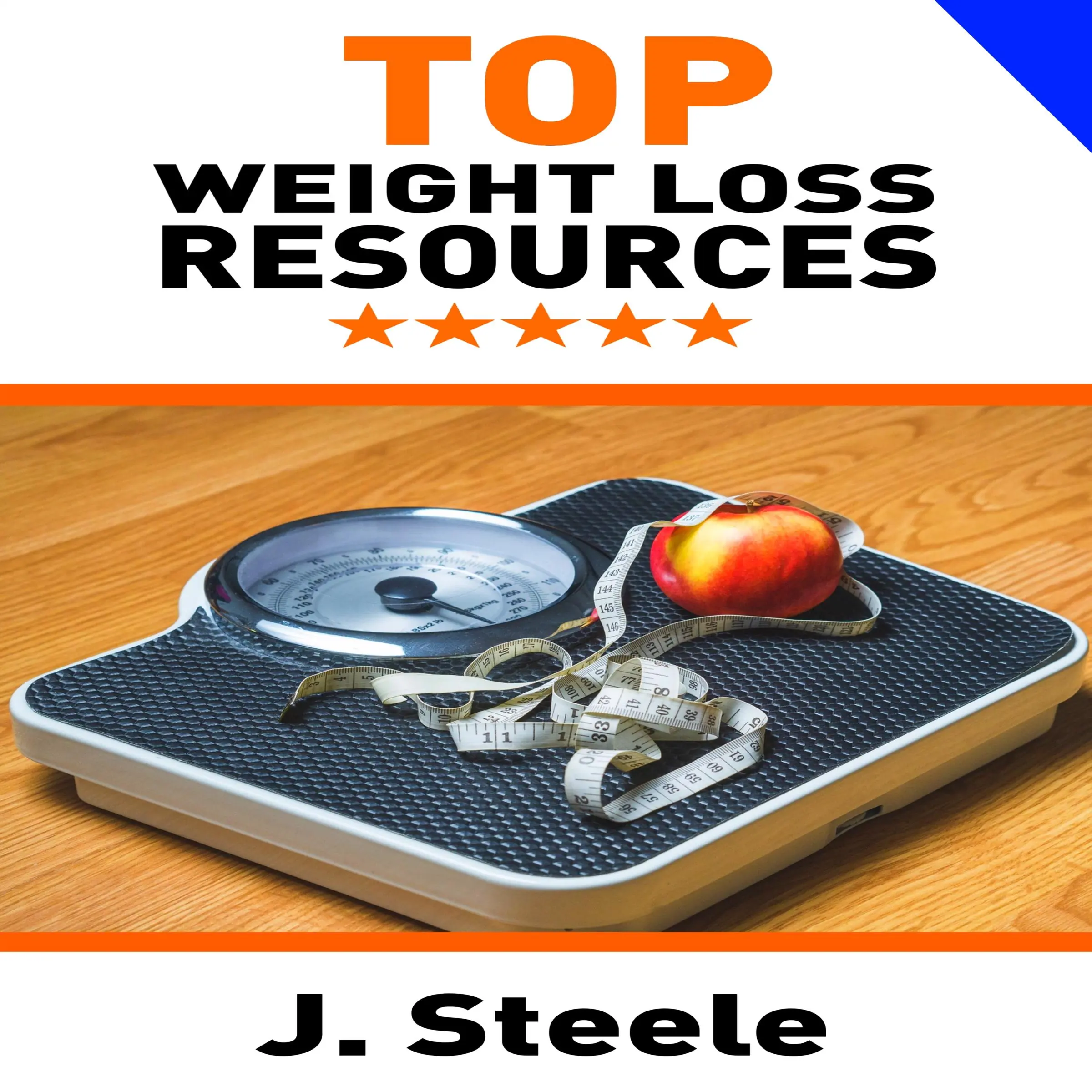 Top Weight Loss Resources Audiobook by J Steele
