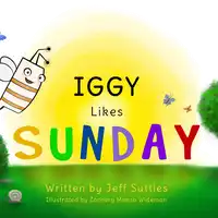 Iggy Likes Sunday Audiobook by Jeff Suttles