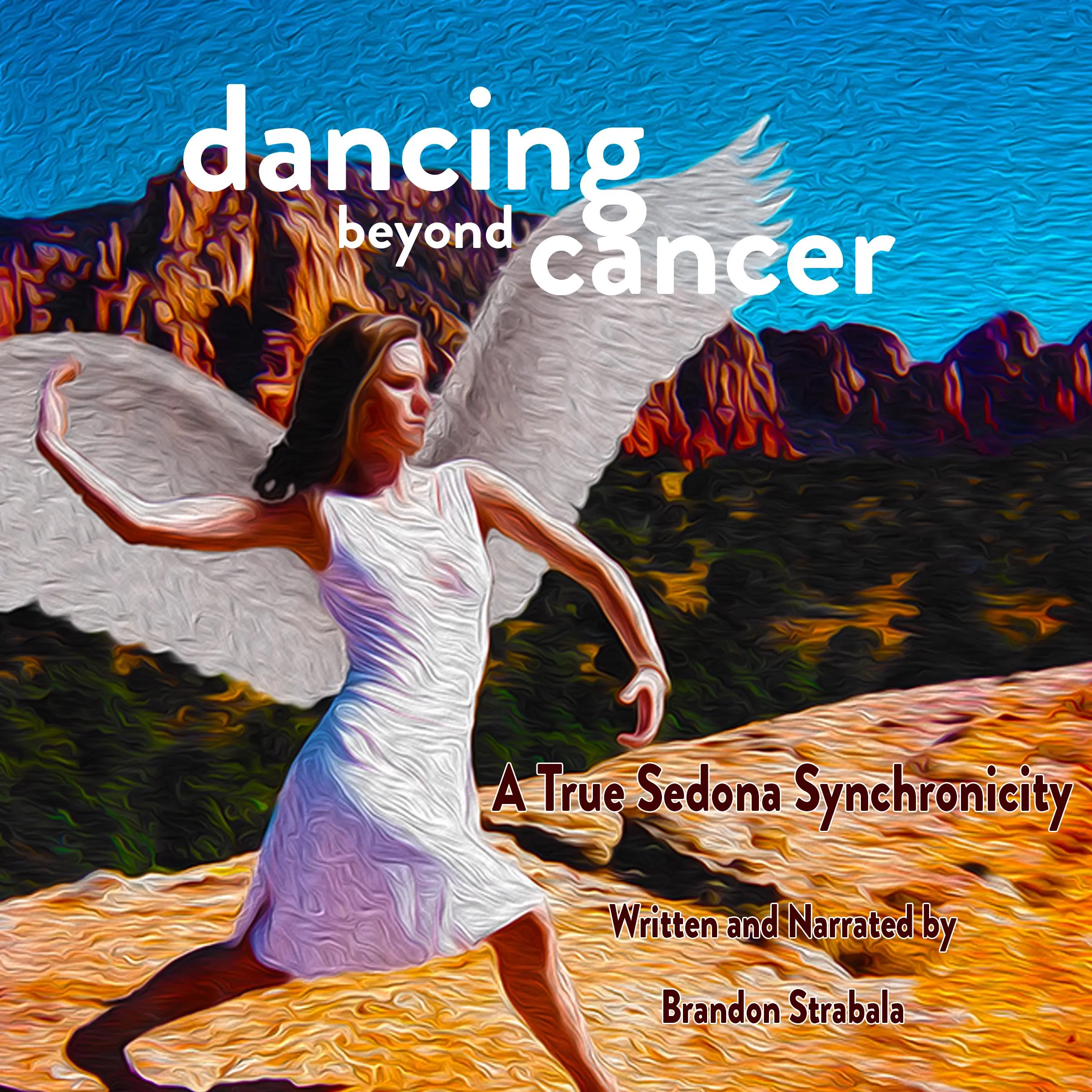 Dancing Beyond Cancer by Brandon Strabala