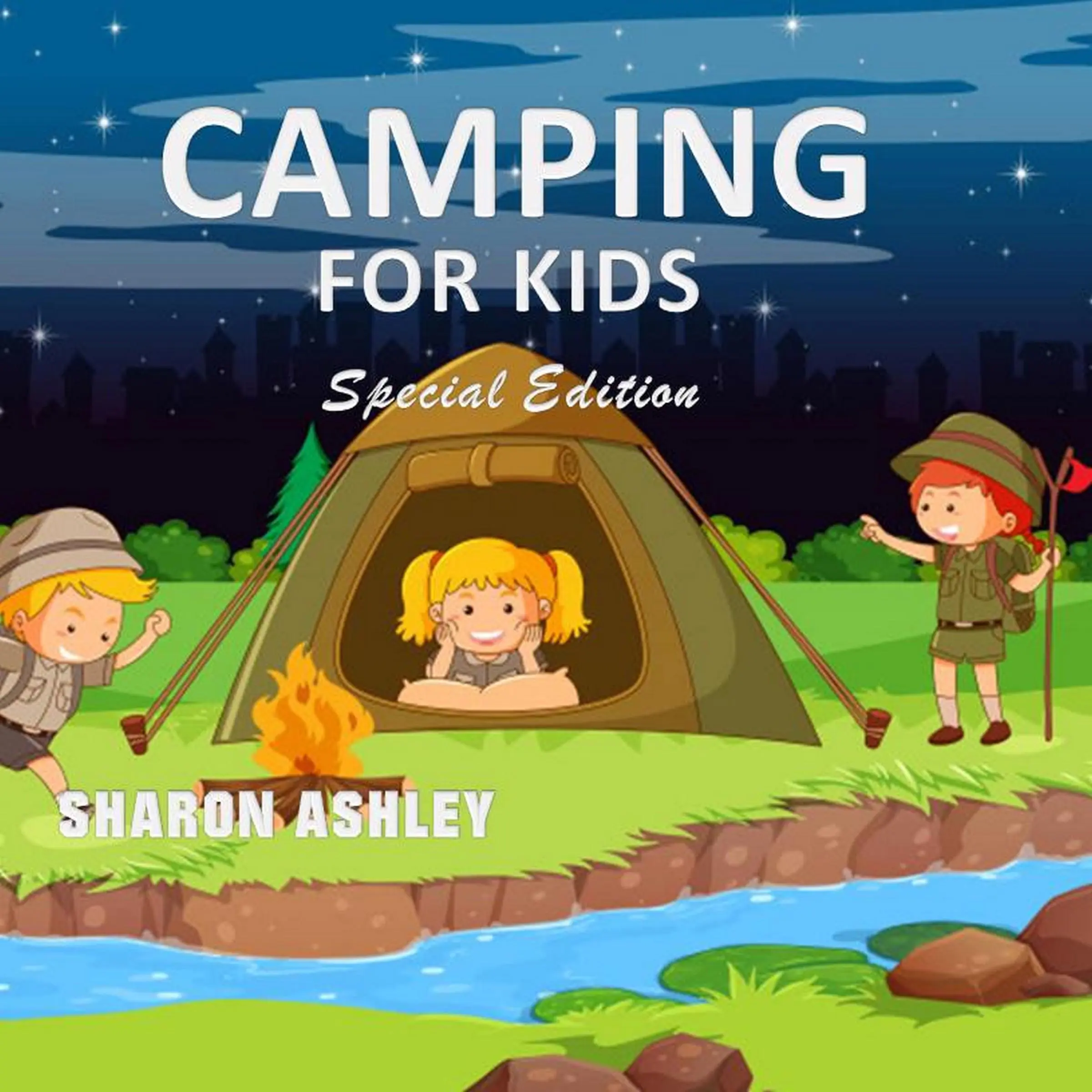 Camping for Kids (Special Edition) by Sharon Ashley