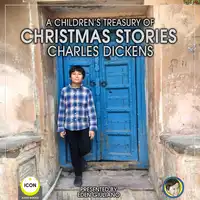 A Children’s Treasury Of Christmas Stories Audiobook by Charles Dickens