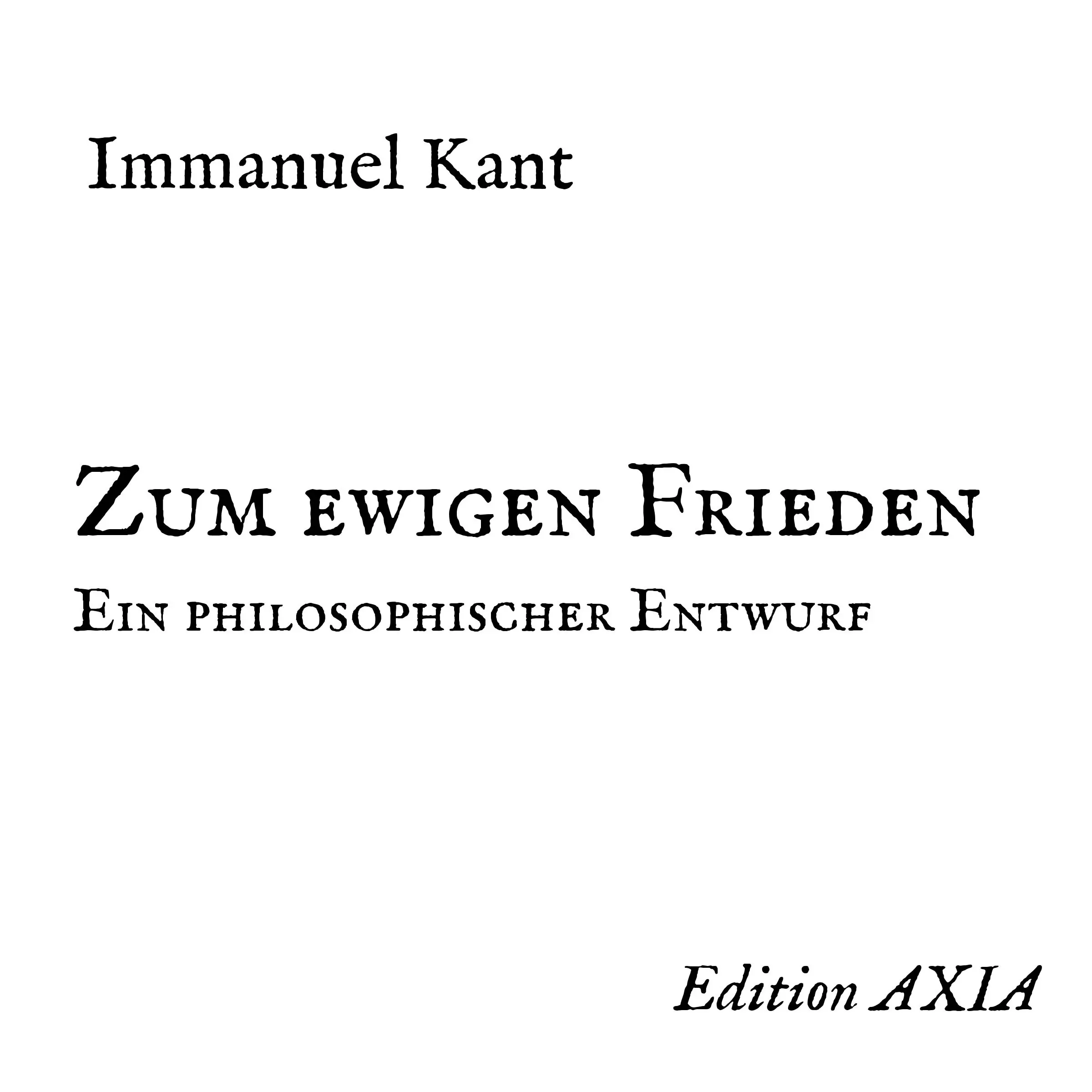 Zum ewigen Frieden. Ein philosophischer Entwurf by Immanuel Kant Audiobook