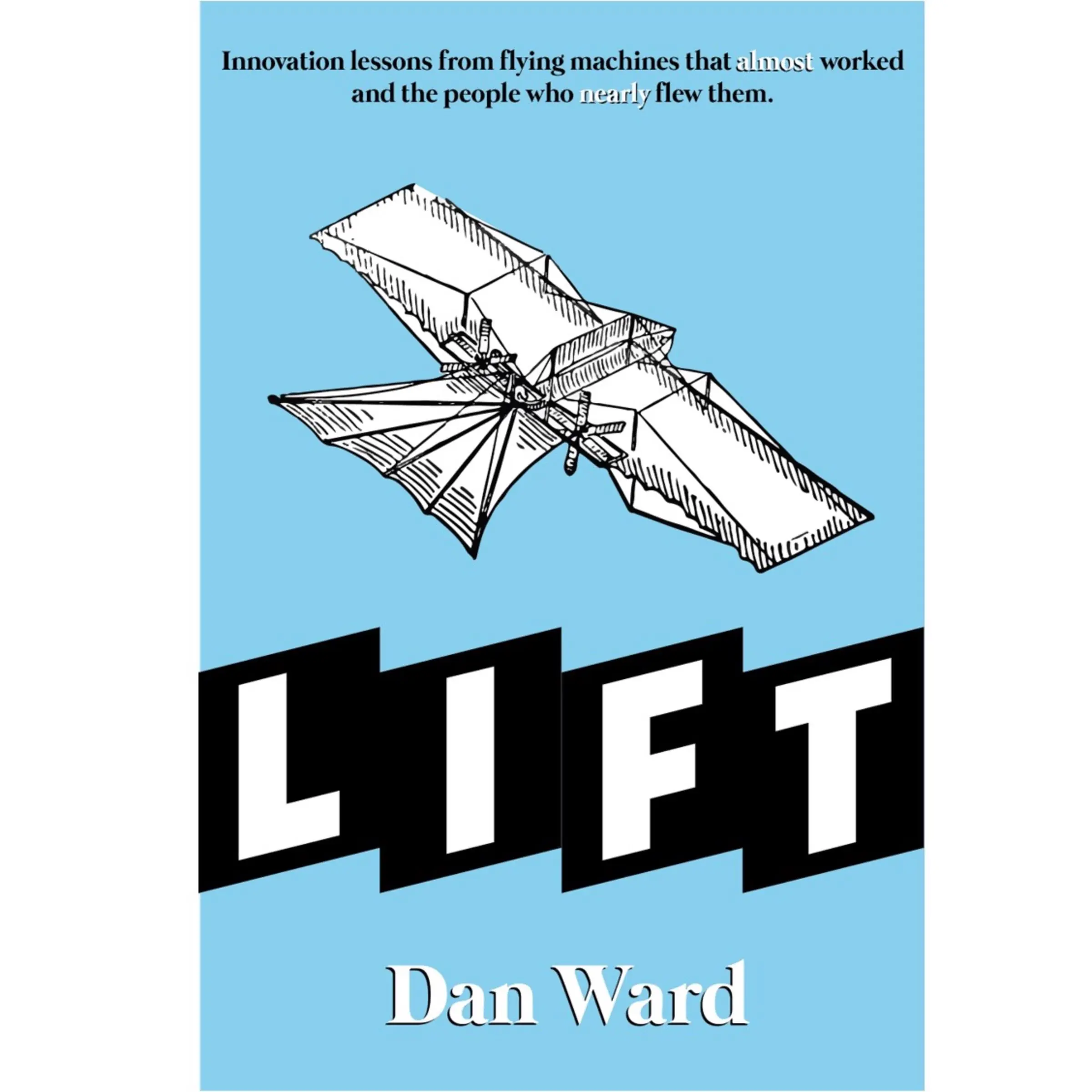 LIFT by Dan Ward