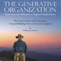 The Generative Organization Audiobook by William J. Schwarz