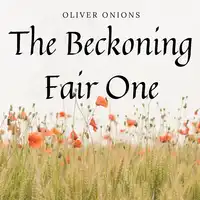 The Beckoning Fair One Audiobook by Oliver Onions