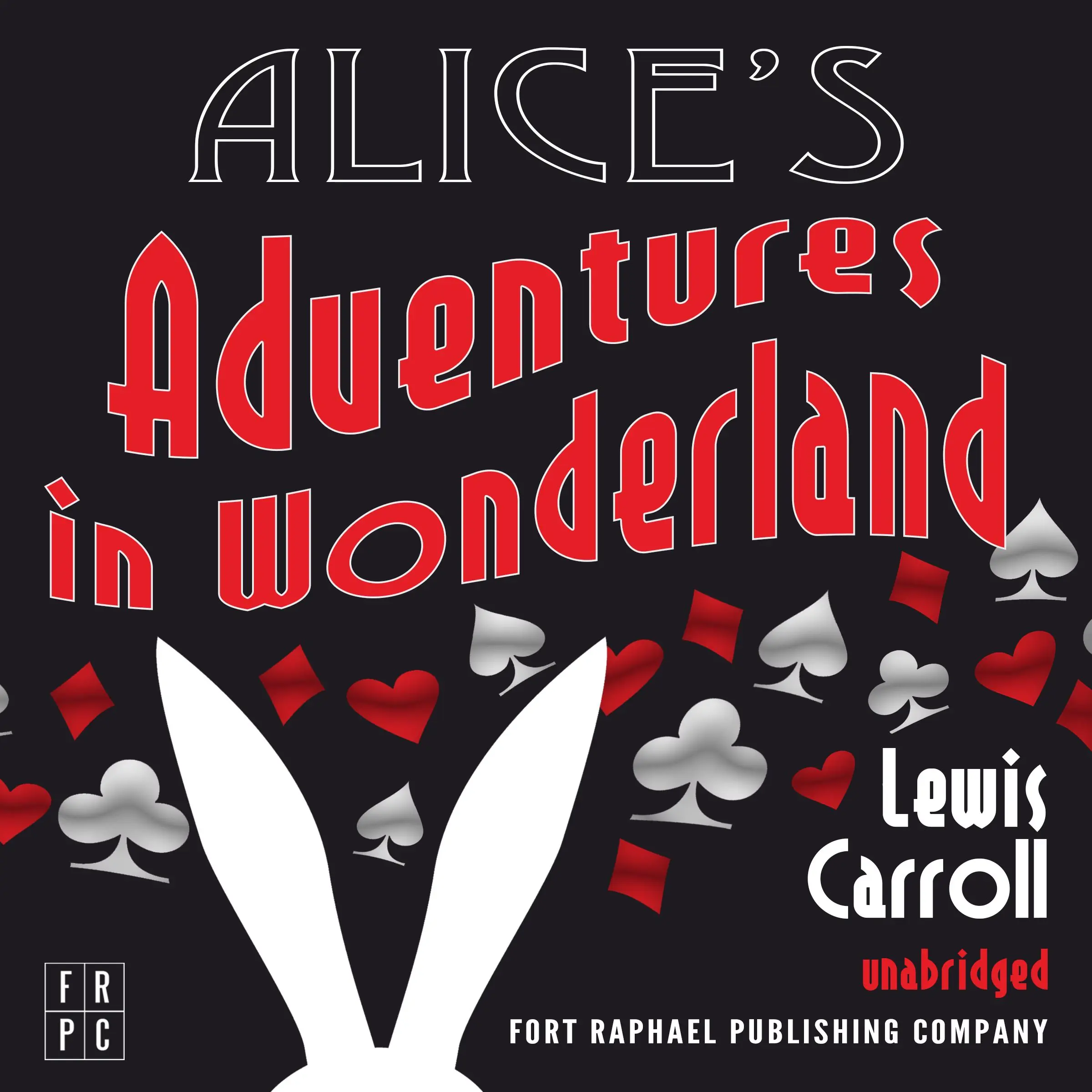 Alice's Adventures in Wonderland - Unabridged by Lewis Carroll Audiobook