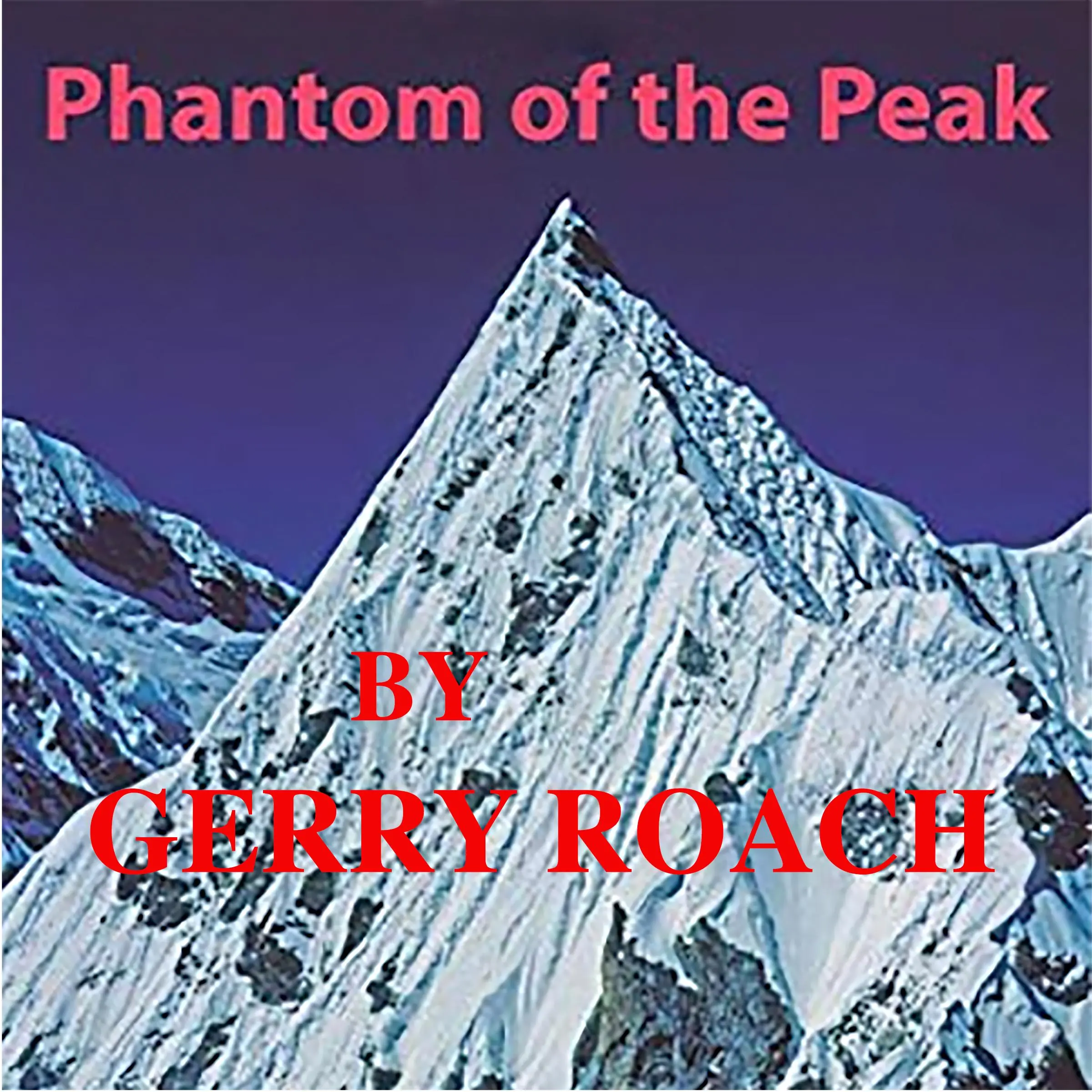 Phantom of the Peak by Gerry Roach Audiobook