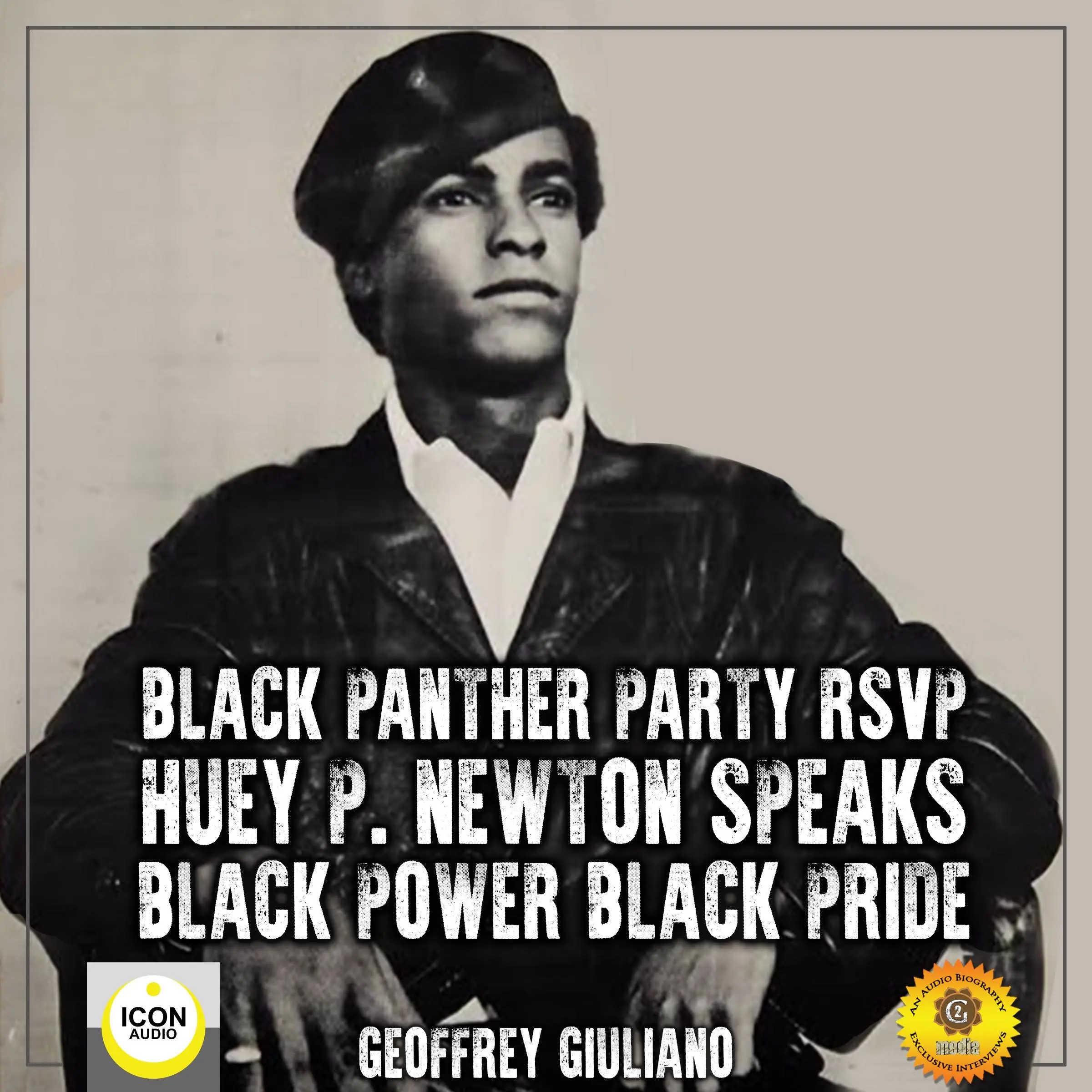 Black Panther Party RSVP; Huey P. Newton, Black Power Black Pride Audiobook by Geoffrey Giuliano