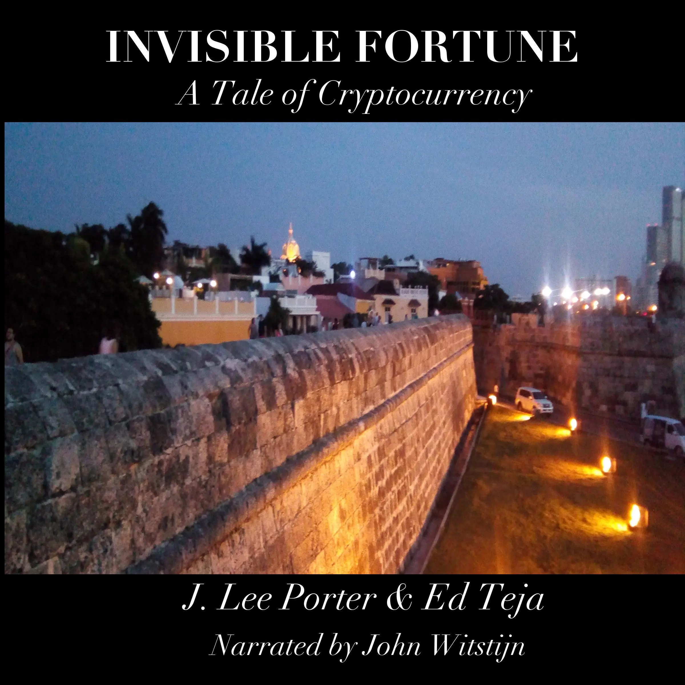 Invisible Fortune by J. Lee Proter Audiobook