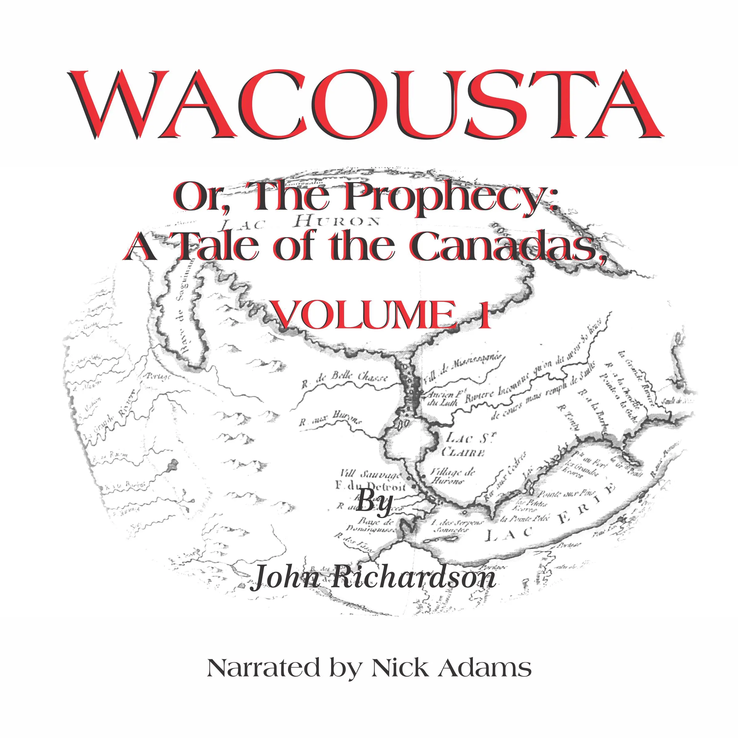 Wacousta Audiobook by John Richardson